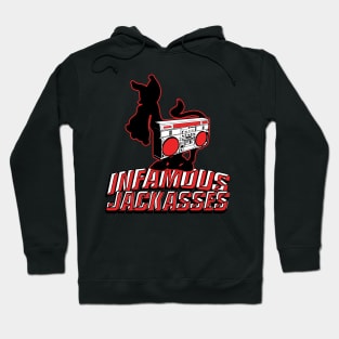 Infamous Jackasses Hoodie